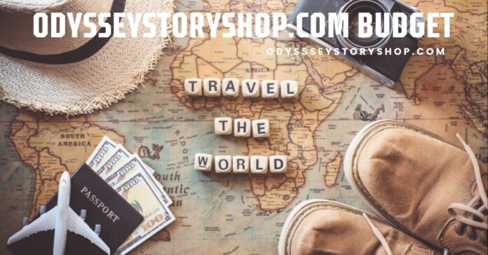 odysseystoryshop.com budget