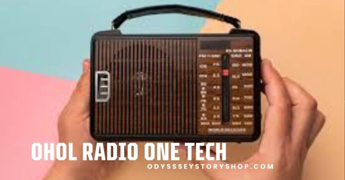 Ohol Radio One Tech